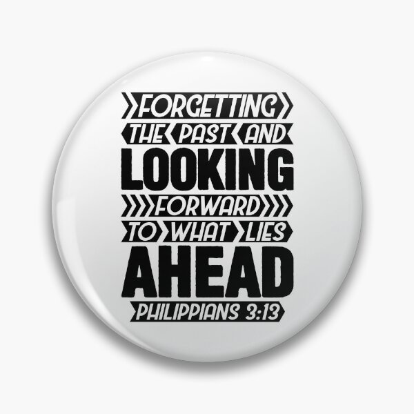 Item preview, Philippians 3:13 Forgetting The Past designed and sold by plushism.