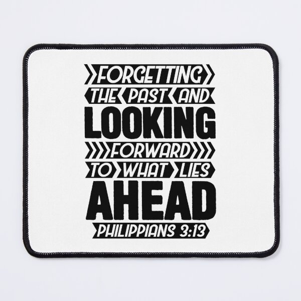 Item preview, Philippians 3:13 Forgetting The Past designed and sold by plushism.
