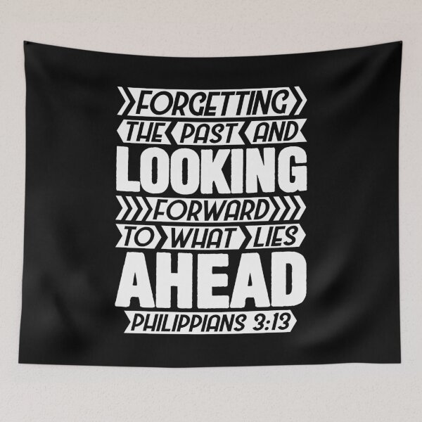 Item preview, Philippians 3:13 Forgetting The Past designed and sold by plushism.