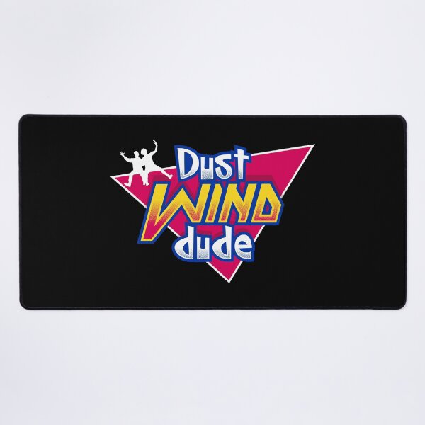 Item preview, Dust Wind Dude - 90s Kids - Most Excellent designed and sold by Nemons.
