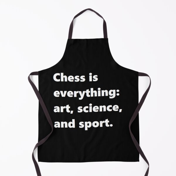 Item preview, Chess is everything: art, science, and sport. designed and sold by felipequeiroz.