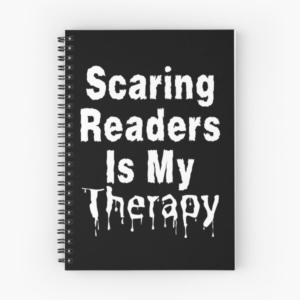 Item preview, Scaring Readers Is My Therapy - White Text designed and sold by TheKnightWriter.