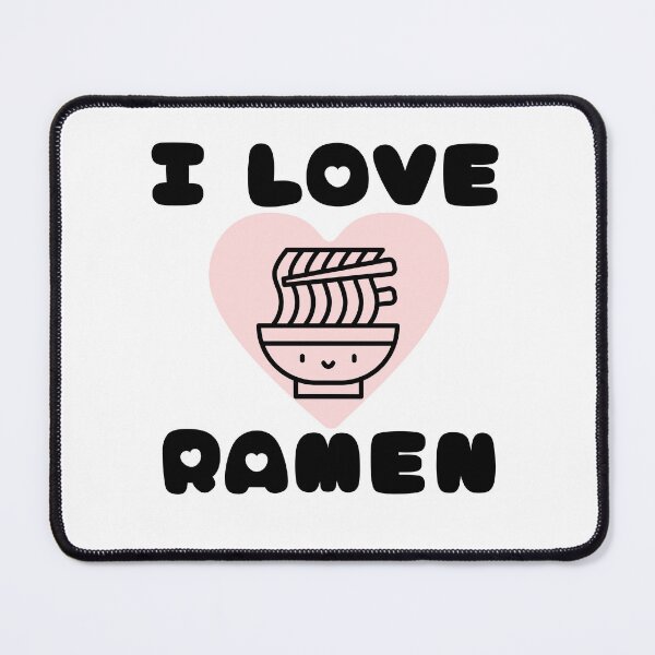Item preview, I Love Ramen designed and sold by Studio-Sakura.