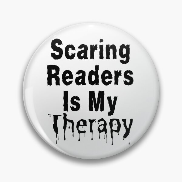 Item preview, Scaring Readers Is My Therapy - Black Text designed and sold by TheKnightWriter.