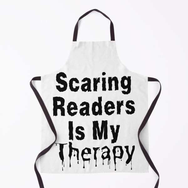 Item preview, Scaring Readers Is My Therapy - Black Text designed and sold by TheKnightWriter.