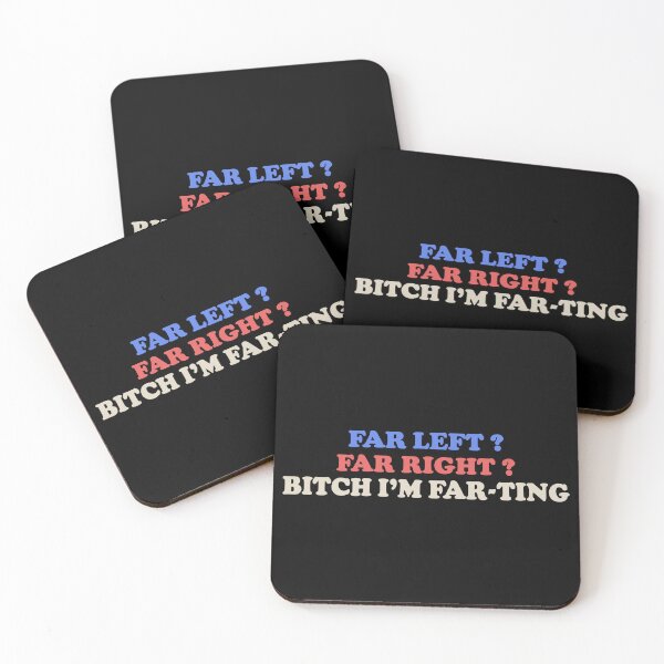 Item preview, Far Left? Far Right? Bitch I'm Farting Funny Bumper designed and sold by Jaxym.