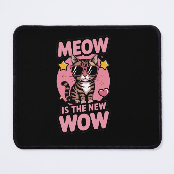 Item preview, 101 Cool Cat with Sunglasses - Meow is the New Wow Design designed and sold by ObjCrea123.