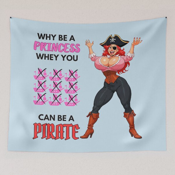 Item preview, Why Be a Princess When You Can Be a Pirate – Busty Cartoon Pirate Humor designed and sold by BaxInke.