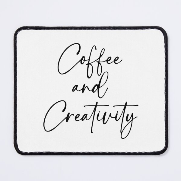 Item preview, Coffee and Creativity designed and sold by Slassyat.