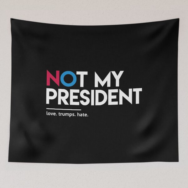 Item preview, Not My President (Anti-Trump) designed and sold by BootsBoots.
