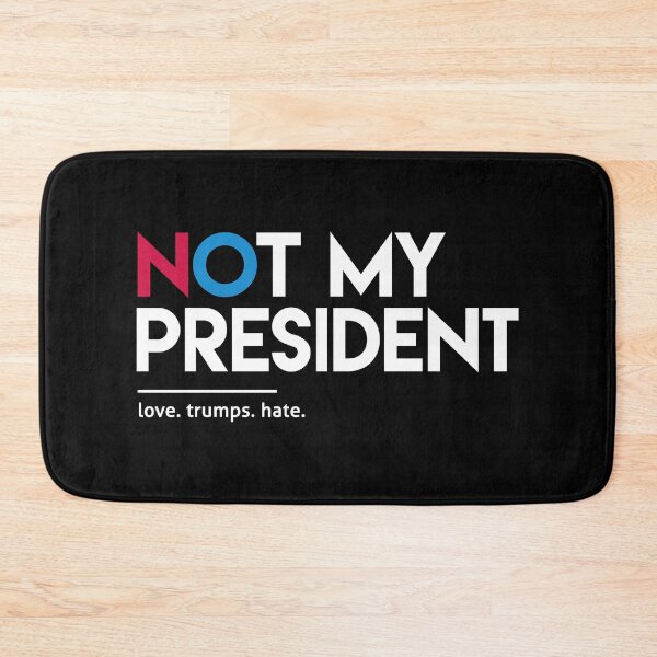 Item preview, Not My President (Anti-Trump) designed and sold by BootsBoots.