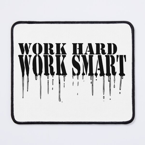 Item preview, Work Hard Work Smart designed and sold by Wish Design.