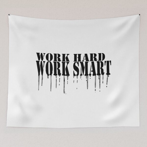 Item preview, Work Hard Work Smart designed and sold by Wish Design.