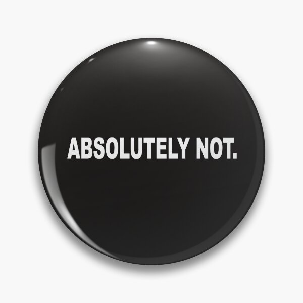 Item preview, Absolutely Not Embrace Saying No with A Style  designed and sold by Pugstuff.