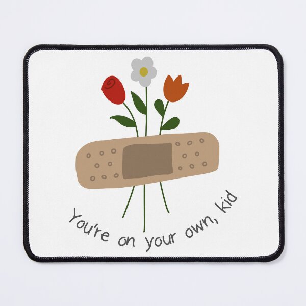 Item preview, You're On Your Own Kid designed and sold by OhEmG.