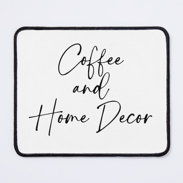 Item preview, Coffee and Home Decor designed and sold by Slassyat.