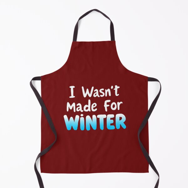 Item preview, I Wasn't Made for Winter. Funny Winter Quote designed and sold by DesignHouse07.