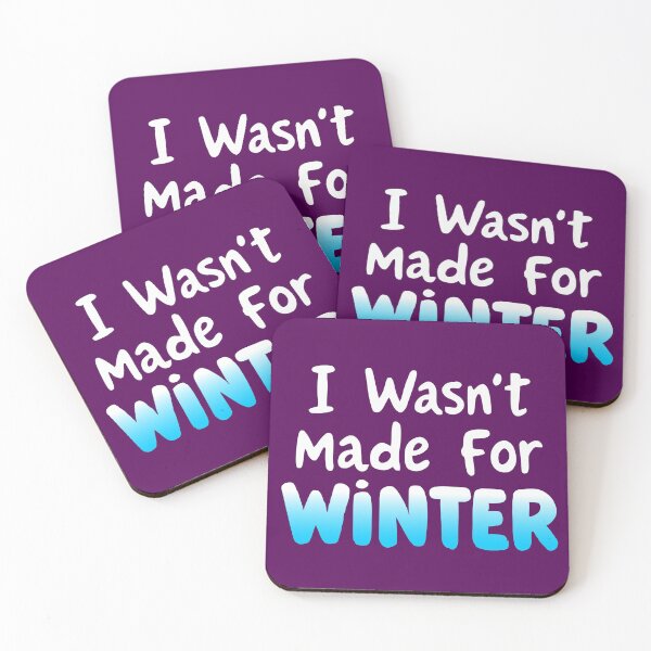 Item preview, I Wasn't Made for Winter. Funny Winter Quote designed and sold by DesignHouse07.