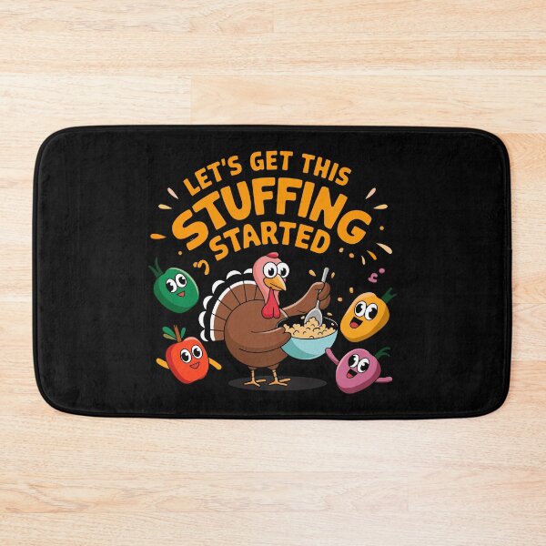 Item preview, Let's Get This Stuffing Started designed and sold by TrippyOutfitter.