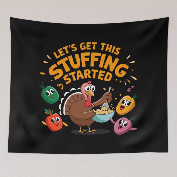 Item preview, Let's Get This Stuffing Started designed and sold by TrippyOutfitter.