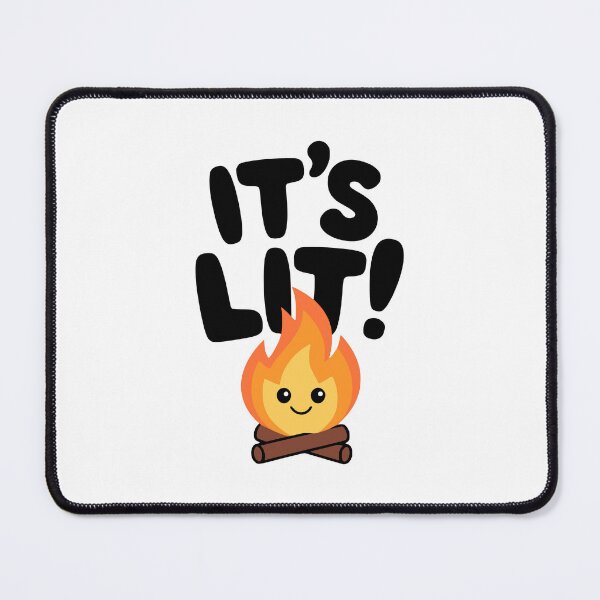 Item preview, It's Lit! Funny Cute Campfire Pun designed and sold by PMCreative.