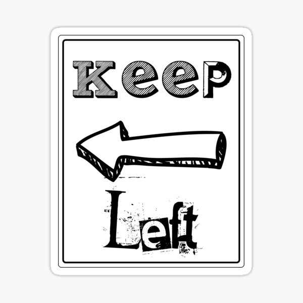 Artikel-Vorschau von Straßenschild „Links halten“, designt und verkauft von iamdisruptive.