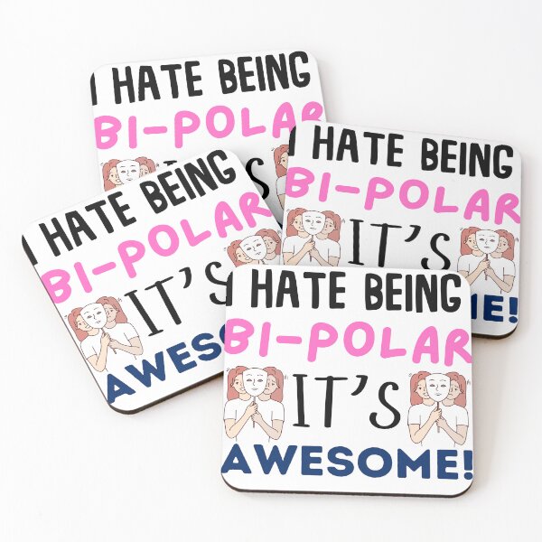 Item preview, I HATE BEING BI-POLAR IT'S AWESOME designed and sold by SellingStuff91.