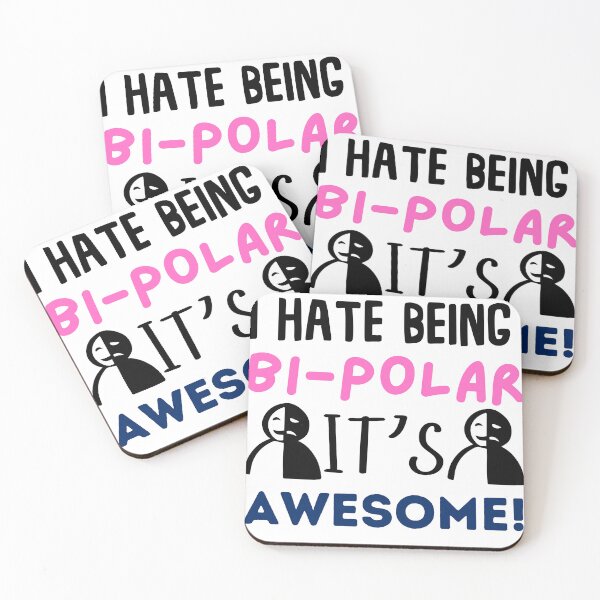 Item preview, I HATE BEING BI-POLAR IT'S AWESOME designed and sold by SellingStuff91.