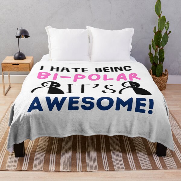 Item preview, I HATE BEING BI-POLAR IT'S AWESOME designed and sold by SellingStuff91.