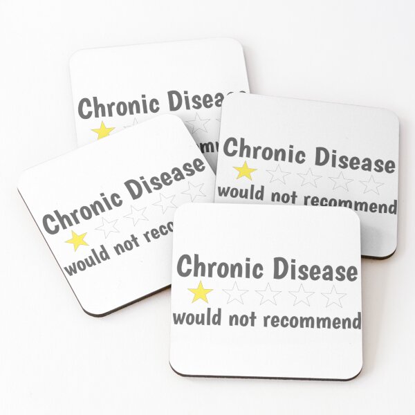 Item preview, Chronic disease would not recommend designed and sold by LMN75Designs.