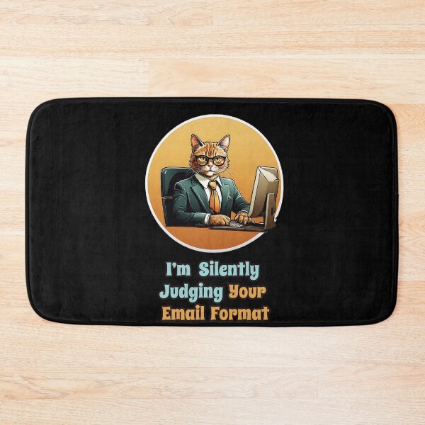 Item preview, CEO Cat, Funny Corporate Quotes - I'm Silently Judging Your Email Format designed and sold by Ridiculam Toga.