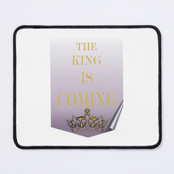 Item preview, The King is Coming, Turn the Page designed and sold by TerScott.