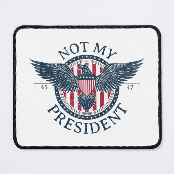 Item preview, Not My President designed and sold by NessiCreates.