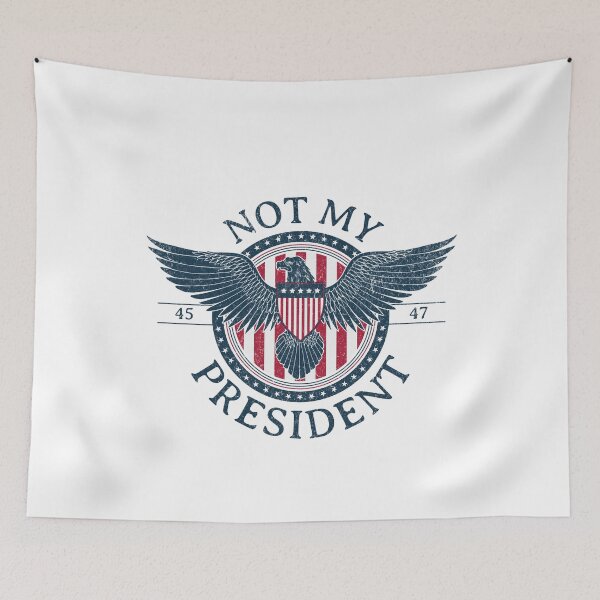 Item preview, Not My President designed and sold by NessiCreates.