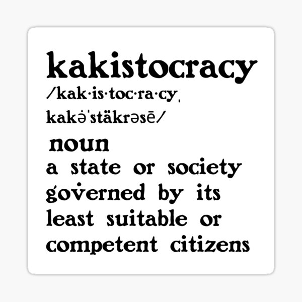 Vista previa del artículo con la obra «La definición de kakistocracia», diseñado y vendido por Unhinged Heather.