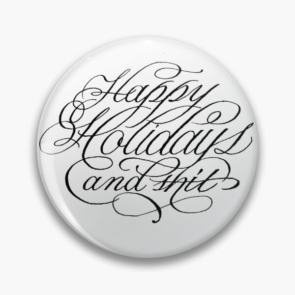 Item preview, Happy Holidays and Sh** designed and sold by SarahJoyScribe.