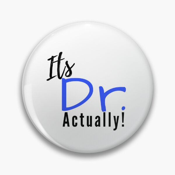 Item preview, Its doctor actually - medical doctors - phd doctors - doctors designs designed and sold by ScientistArtist.
