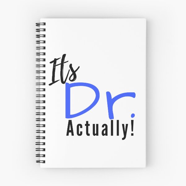 Item preview, Its doctor actually - medical doctors - phd doctors - doctors designs designed and sold by ScientistArtist.