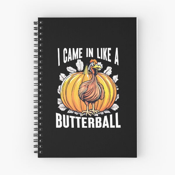 Item preview, I Came In Like A Butterball, Funny Turkey, Thanks Giving Day designed and sold by Teetreasure2.