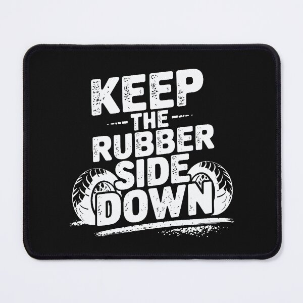 Item preview, Keep the Rubber Side Down designed and sold by 0utriders.