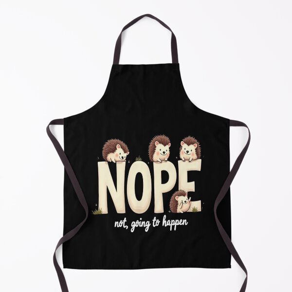 Item preview, Hedgehog Hilarity - Nope not going to happen designed and sold by JansenGS.