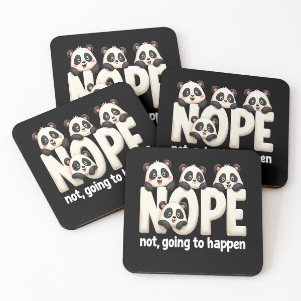 Item preview, Panda Frolic - Nope not going to happen designed and sold by JansenGS.