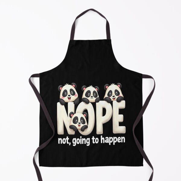 Item preview, Panda Frolic - Nope not going to happen designed and sold by JansenGS.