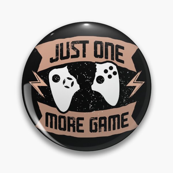 Item preview, Just One More Game: Gamer’s Addiction designed and sold by CleanDecor.