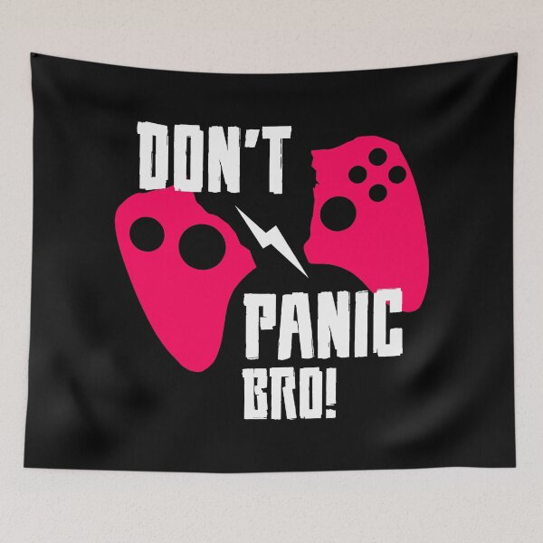 Item preview, Don’t Panic Bro, Take the Next Pad designed and sold by CleanDecor.