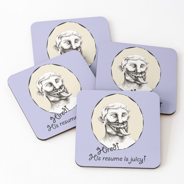 Item preview, Hired! His resume is juicy! designed and sold by gryhenart.