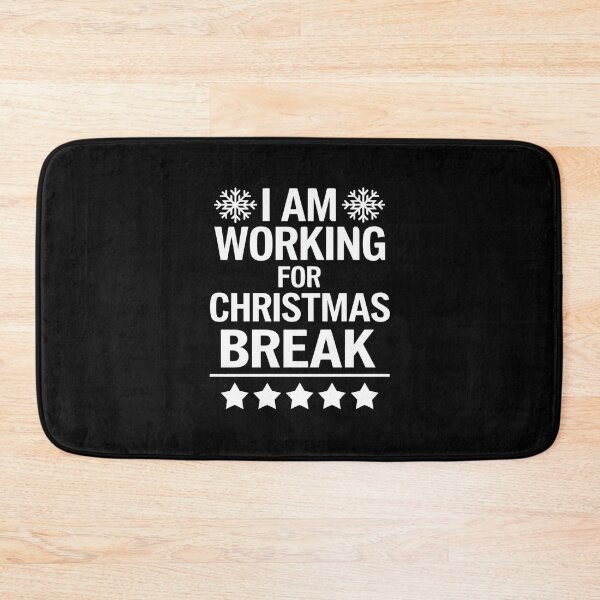 Item preview, I Am Working For Christmas Break 5 Stars – Funny Christmas Saying designed and sold by GRABAPSHOP.
