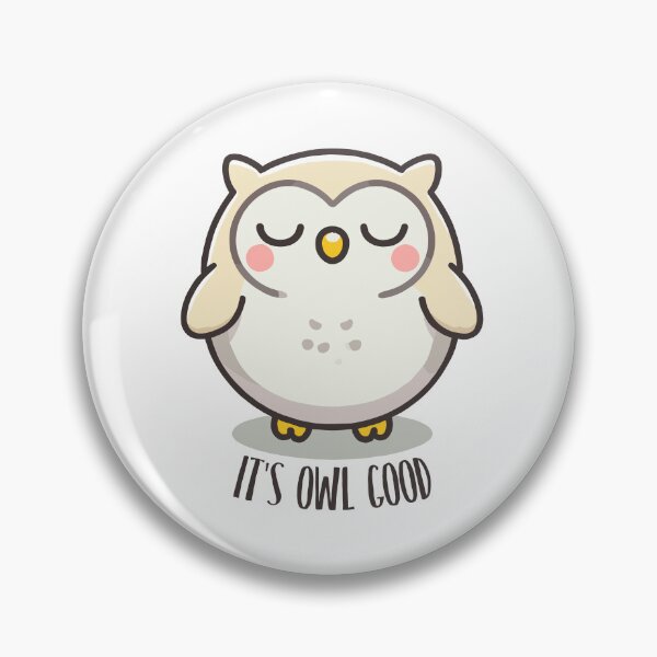 Item preview, It's Owl Good designed and sold by BerryTeeShop.