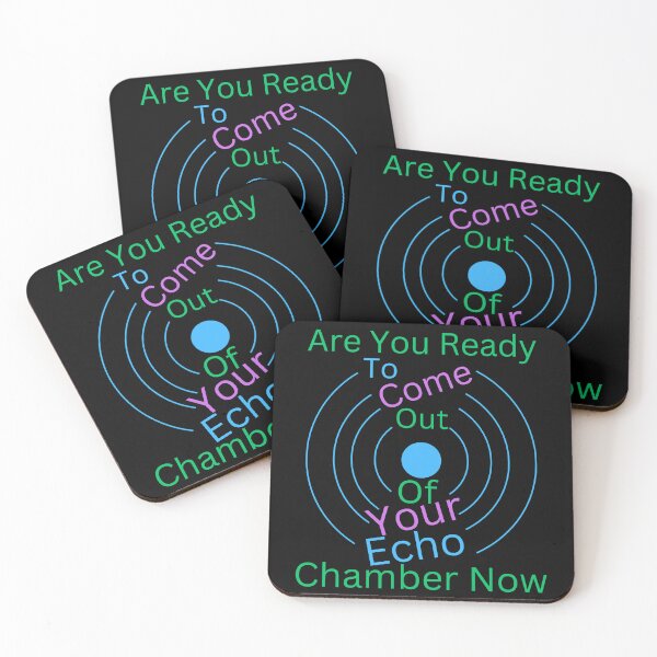 Item preview, Are You Ready To Come Out Of Your Echo Chamber Now Shirt, Funny Motivational Quote Tee, Graphic Design T-Shirt, Trendy Casual Top designed and sold by MiracleROLArt.