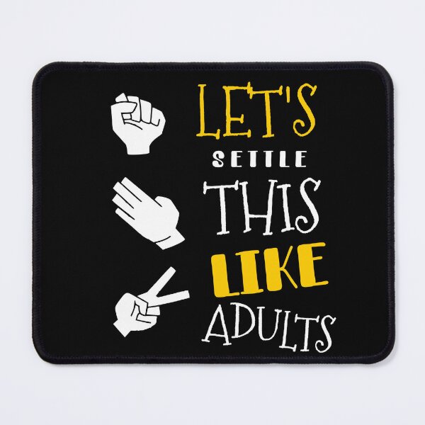 Item preview, Let's Settle This Like Adults Rock Paper Scissors designed and sold by KaiLabsArt.